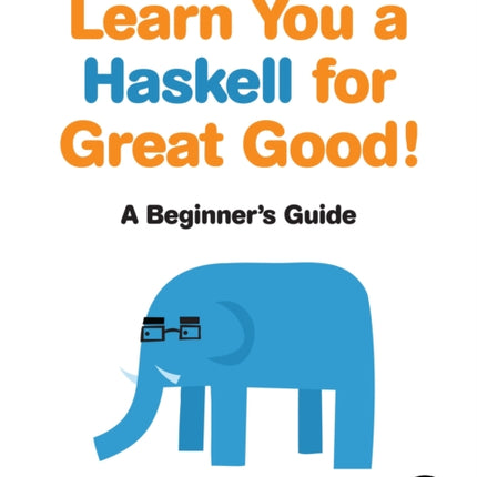 Learn You A Haskell For Great Good