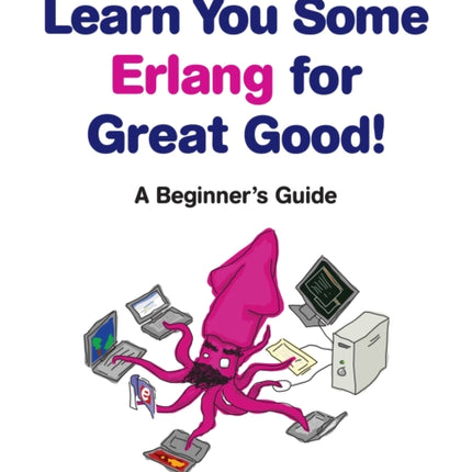 Learn You Some Erlang For Great Good