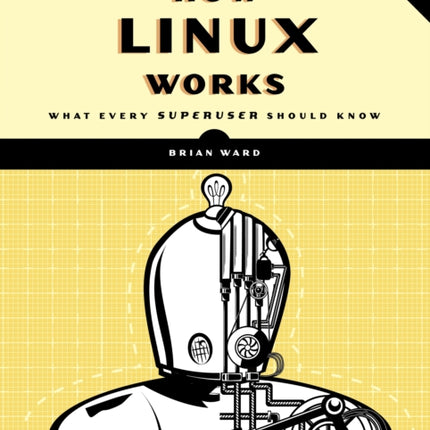 How Linux Works, 2nd Edition