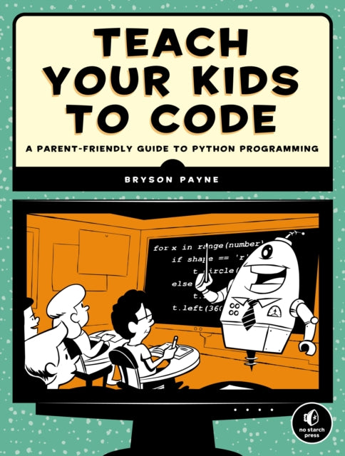 Teach Your Kids To Code