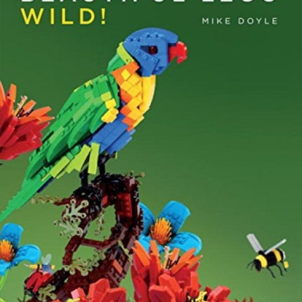 Beautiful Lego 3: Wild