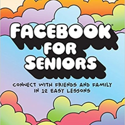 Facebook For Seniors