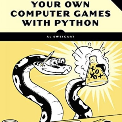 Invent Your Own Computer Games With Python, 4e