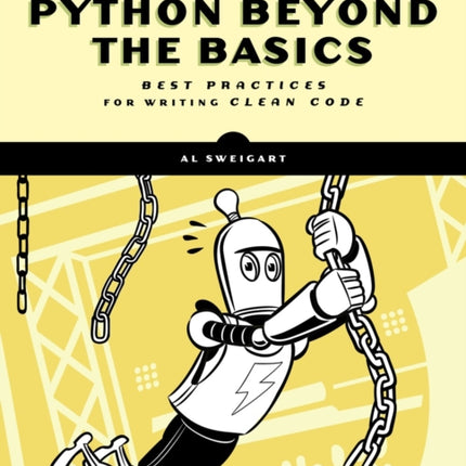 Beyond The Basic Stuff With Python: Best Practices for Writing Clean Code