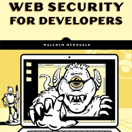 Web Security For Developers: Real Threats, Practical Defense