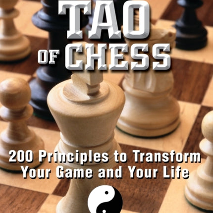 The Tao Of Chess