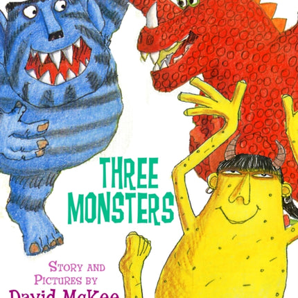 Three Monsters