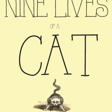 The Nine Lives of a Cat
