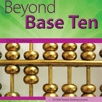 Beyond Base Ten