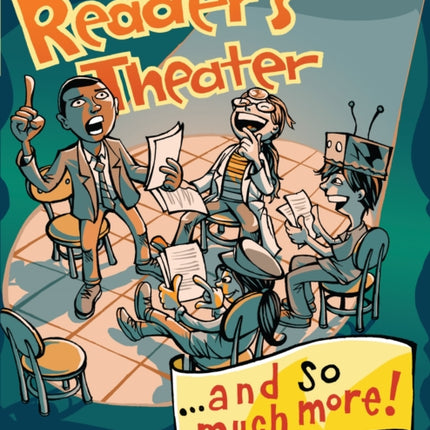 Readers Theater...and So Much More