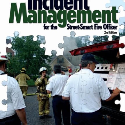 Incident Management for the Street-Smart Fire