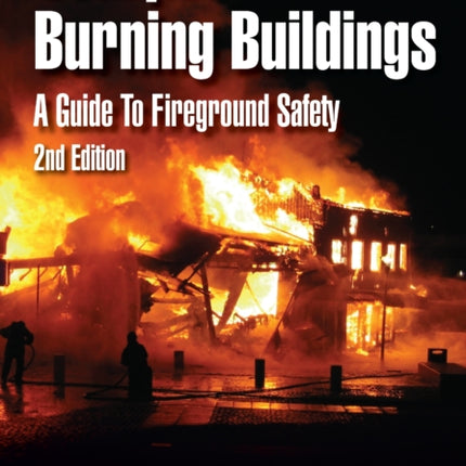 Collapse of Burning Buildings: A Guide to