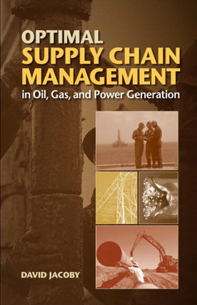 Optimal Supply Chain Management in Oil, Gas and