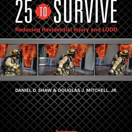 25 to Survive: Reducing Residential Injury and