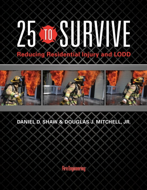 25 to Survive: Reducing Residential Injury and