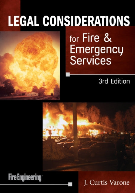 Legal Considerations for Fire & Emergency