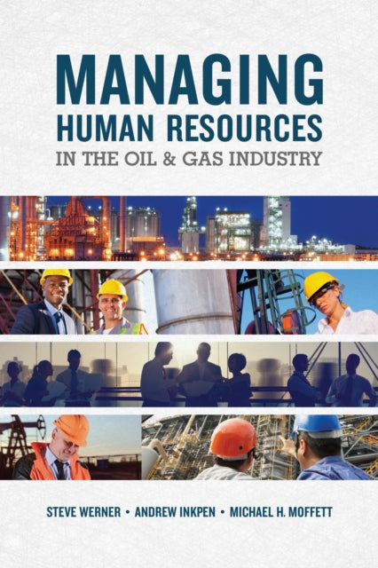 Managing Human Resources In The Oil & Gas Industry