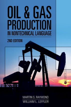 Oil & Gas Production in Nontechnical Language
