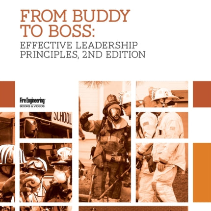 From Buddy to Boss: Effective Fire Service