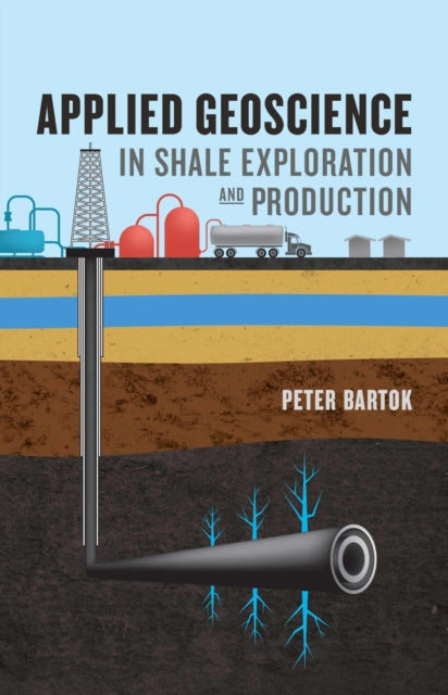 Applied Geoscience in Shale Exploration &