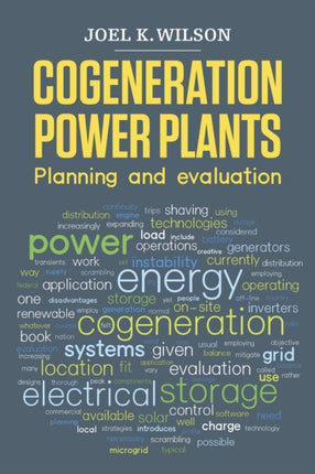 Cogeneration Power Plants: Planning and