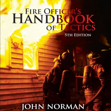 Fire Officer's Handbook of Tactics