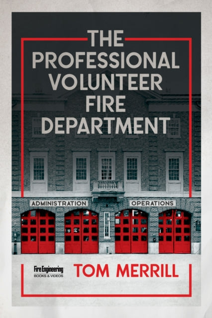 The Professional Volunteer Fire Department