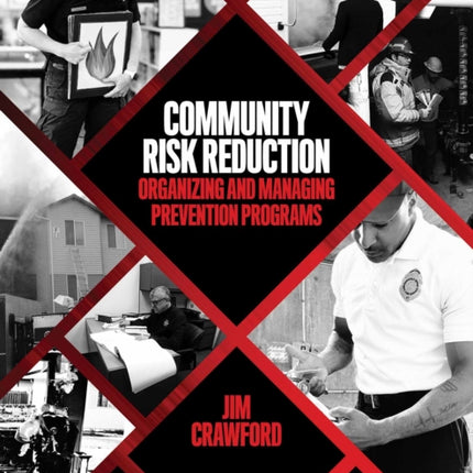 Community Risk Reduction  Organizing and Managing Prevention Programs