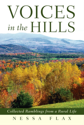 Voices in the Hills: Collected Ramblings from a Rural Life