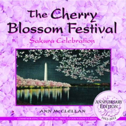 The Cherry Blossom Festival: Sakura Celebration