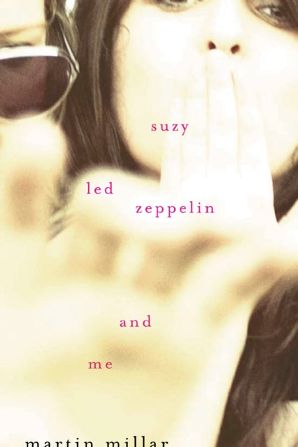 Suzy, Led Zeppelin, And Me