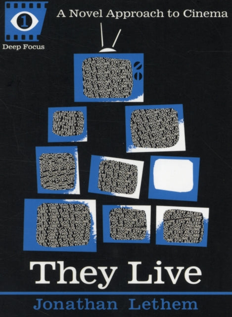 They Live (deep Focus): A Novel Approach to Cinema