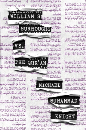 William S. Burroughs Vs. The Qur'an