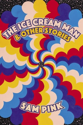 The Ice Cream Man And Other Stories