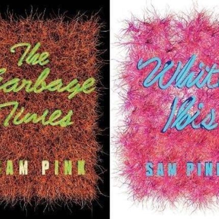 The Garbage Times/white Ibis: Two Novellas