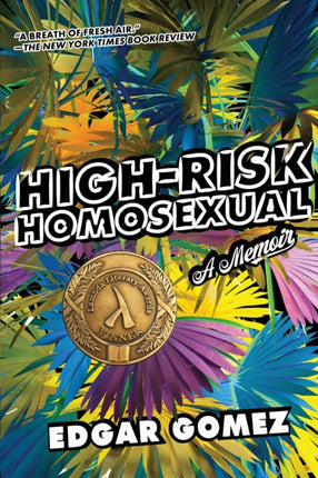 High-risk Homosexual: A Memoir