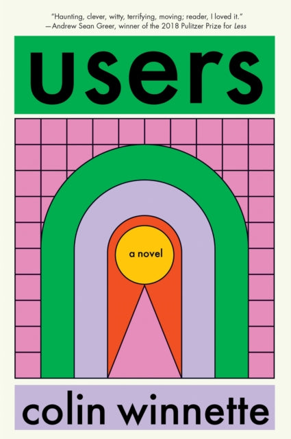 Users: A Novel