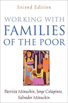 Working with Families of the Poor, Second Edition