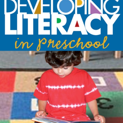 Developing Literacy in Preschool