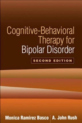 Cognitive-Behavioral Therapy for Bipolar Disorder, Second Edition