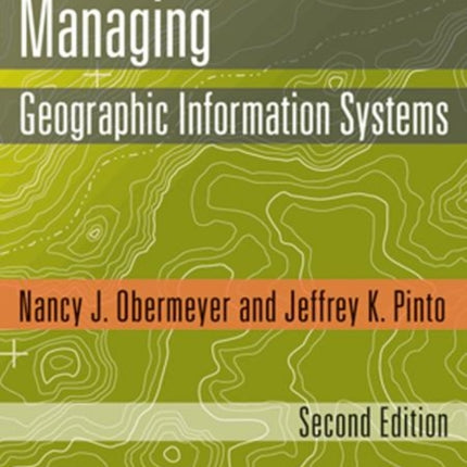 Managing Geographic Information Systems