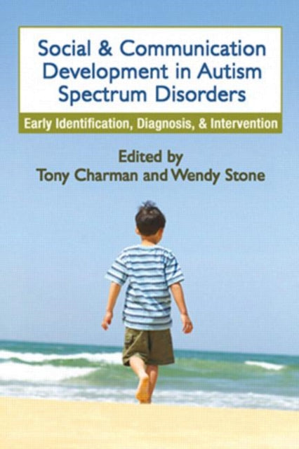 Social and Communication Development in Autism Spectrum Disorders: Early Identification, Diagnosis, and Intervention