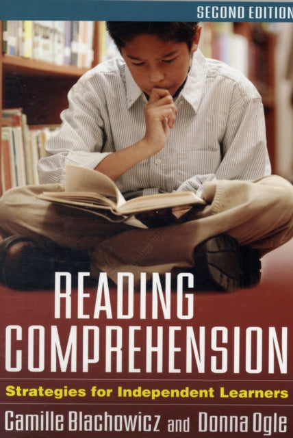 Reading Comprehension, Second Edition: Strategies for Independent Learners