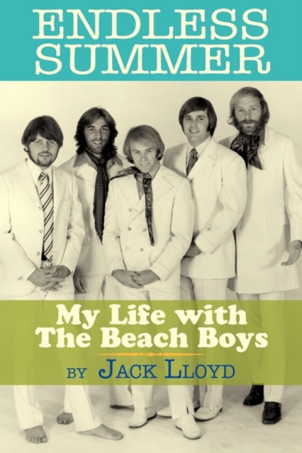 Endless Summer: My Life with the Beach Boys
