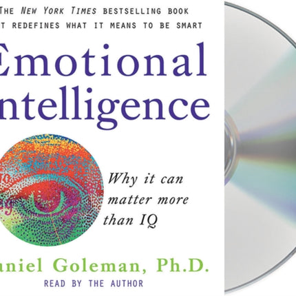 Emotional Intelligence: Why It Can Matter More Than IQ