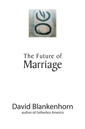 The Future of Marriage