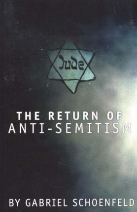 The Return of Anti Semitism