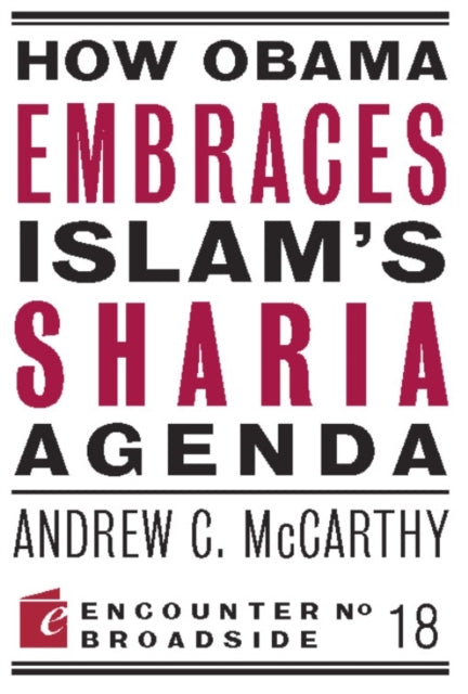 How Obama Embraces Islam's Sharia Agenda: A Creed for the Poor and Disadvantaged