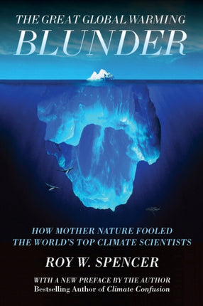 The Great Global Warming Blunder: How Mother