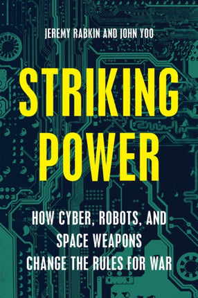 Striking Power: How Cyber, Robots, and Space